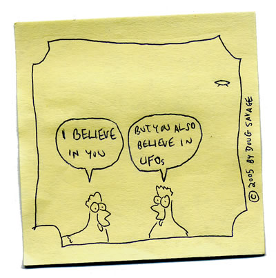 He wanted to believe.